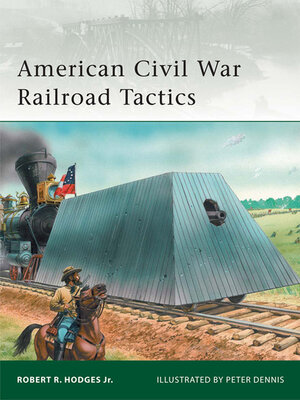 cover image of American Civil War Railroad Tactics